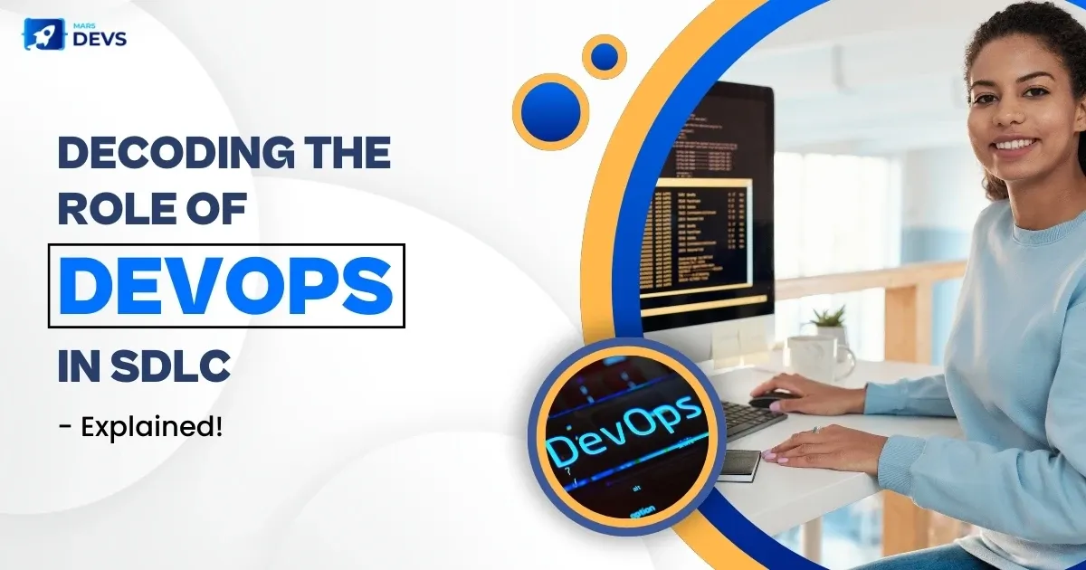 What Is DevOps & How Does It Control Your SDLC?